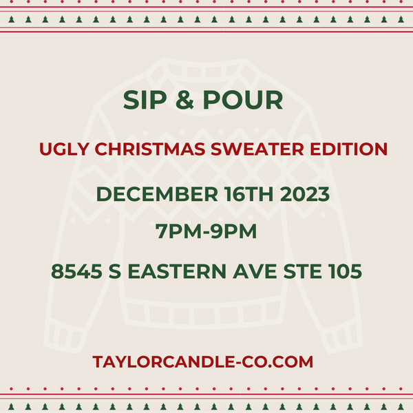 Ugly Christmas Sweater Sip & Pour! 12/16