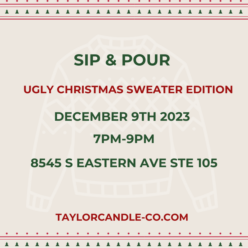 Ugly Christmas Sweater Sip & Pour! 12/9